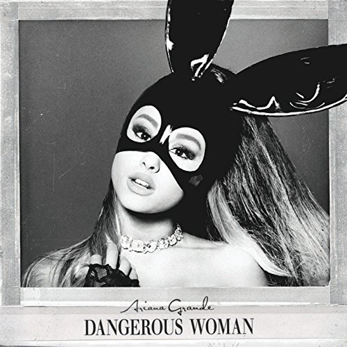 TOP61：Ariana Grande　デンジャラス・ウーマン