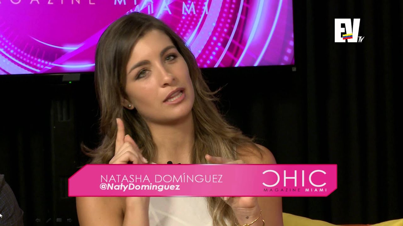 Natasha Domínguez @NatyDominguez y Osvaldo Strongoli @OStrongoli - Chic Magazine 27 abril Parte 2 - YouTube