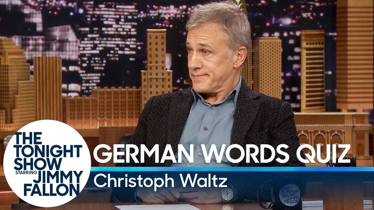 Christoph Waltz Gives Jimmy Fallon a German Words Quiz - YouTube