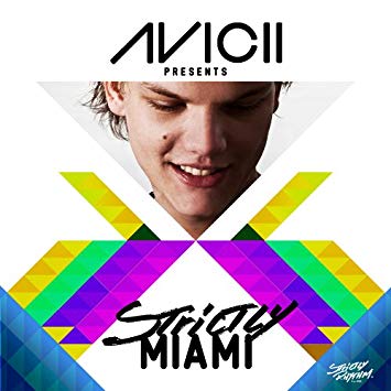 ３位　Avicii Presents Strictly Miami