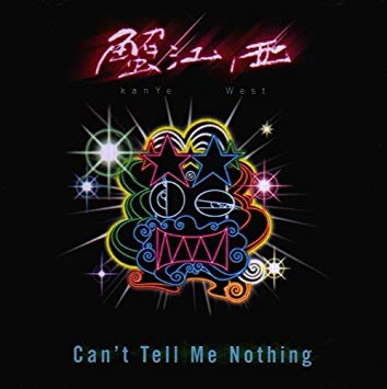 ９位　Can’t Tell Me Nothing