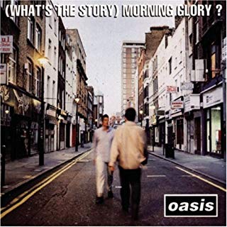 ２位　(What’s the Story) Morning Glory?