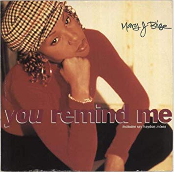 ３位　You Remind me／Mary J Blige