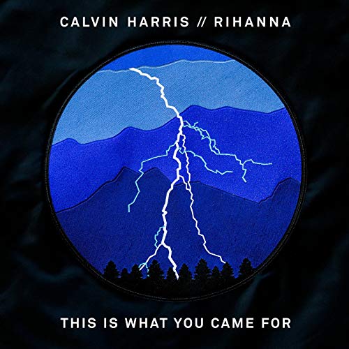 ３位　This Is What You Came For／ Calvin Harris