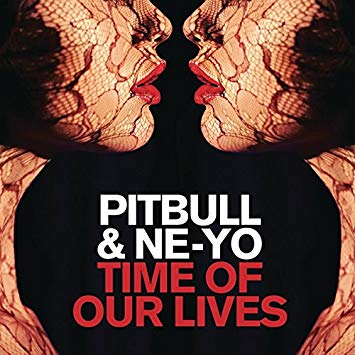 ４８位　Time Of Our Lives ／Pitbull, Ne-Yo