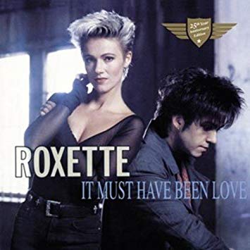 ４３位　Must Have Been Love／ Roxette