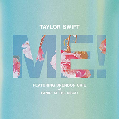 １３位　ME!／ (feat. Brendon Urie of Panic! At The Disco) Taylor Swift