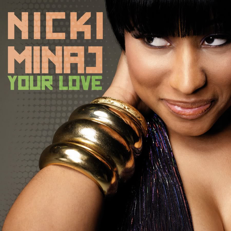 １１位　Your Love ／Nicki Minaj