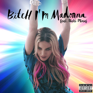 ２８位　Bitch I’m Madonna／ Madonna ft. Nicki Minaj