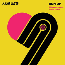 １５位　Run Up ／Major Lazer feat. PARTYNEXTDOOR & Nicki Minaj