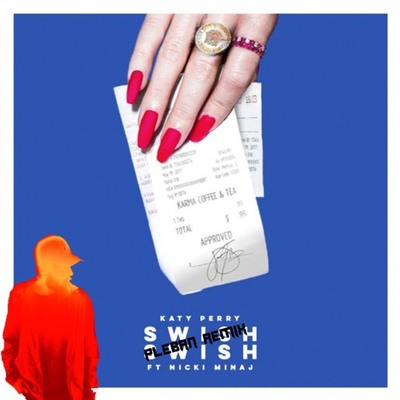 ２２位　Swish Swish ／Katy Perry ft. Nicki Minaj