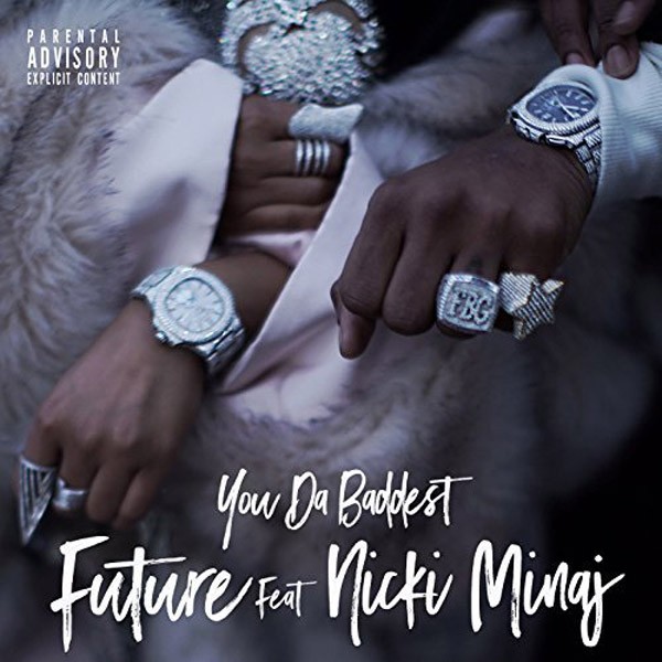 ２１位　You Da Baddest ／Future ft. Nicki Minaj
