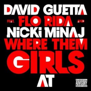 １９位　Where Them Girls At ／David Guetta ft. Nicki Minaj, Flo Rida