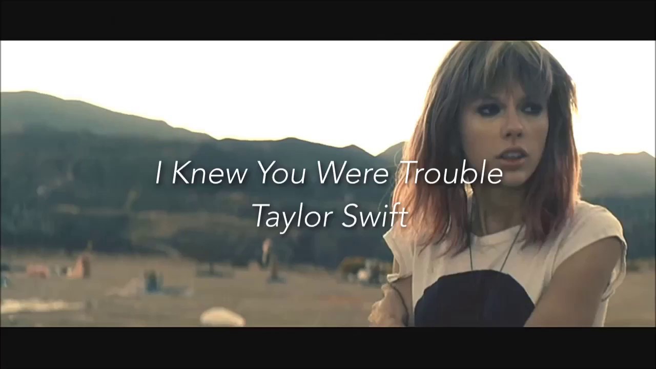 「I know you were trouble」のワンフレーズに別れを表現