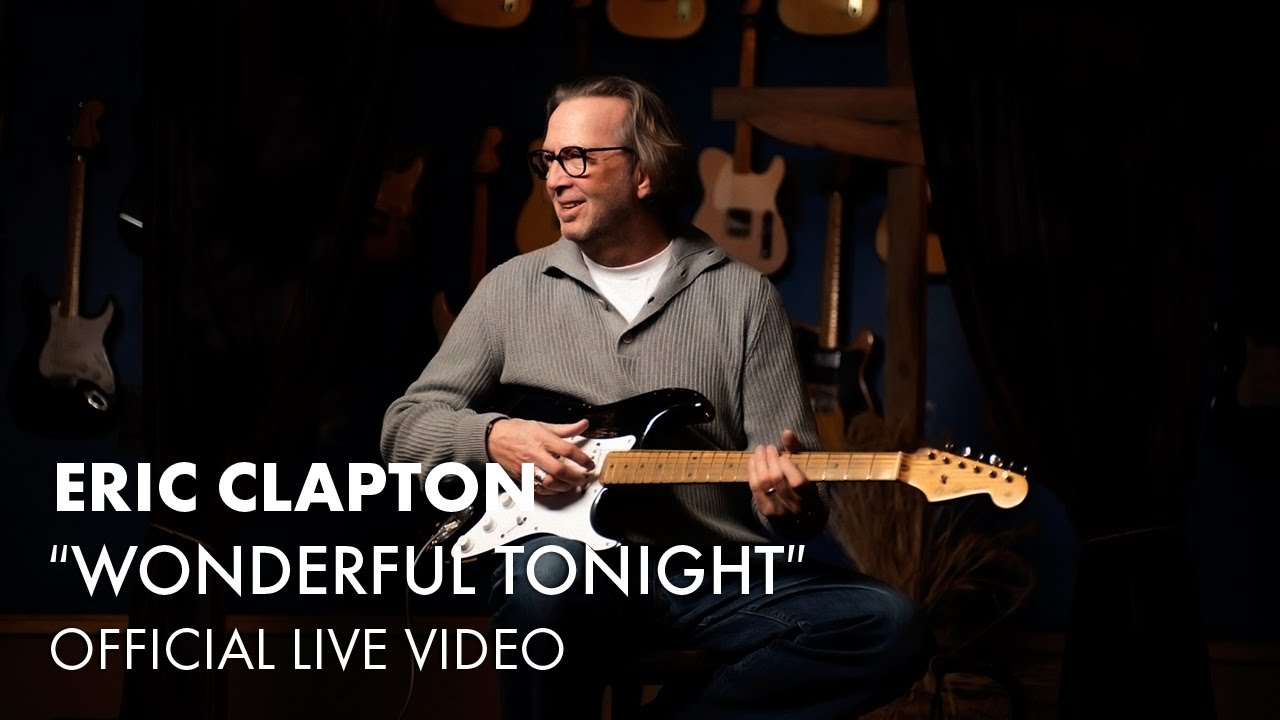 Eric Clapton - Wonderful Tonight (Official Live Video) - YouTube