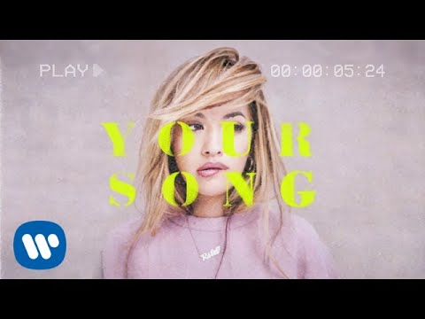 Rita Ora - Your Song (Official Lyric Video) - YouTube
