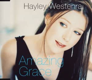 2001年、ヘイリー・ウェステンラの歌の人気曲「アメイジング・グレイス」