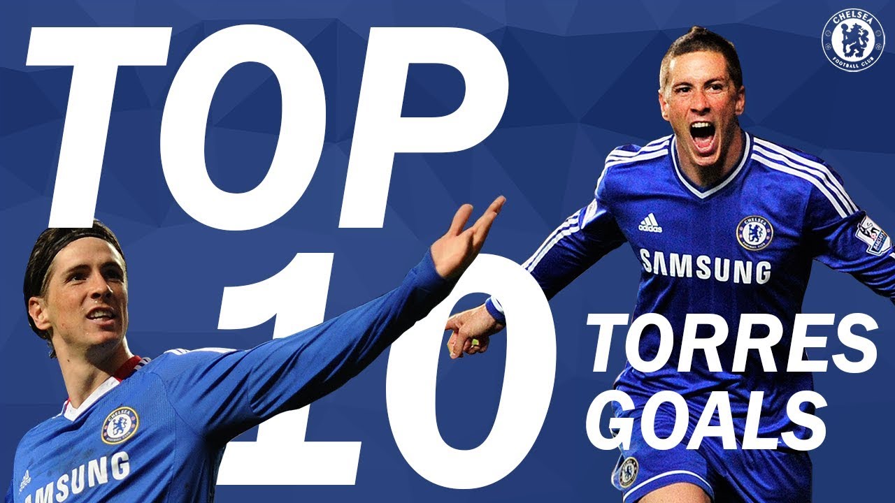 TOP 10: Fernando Torres Goals | Chelsea Tops - YouTube
